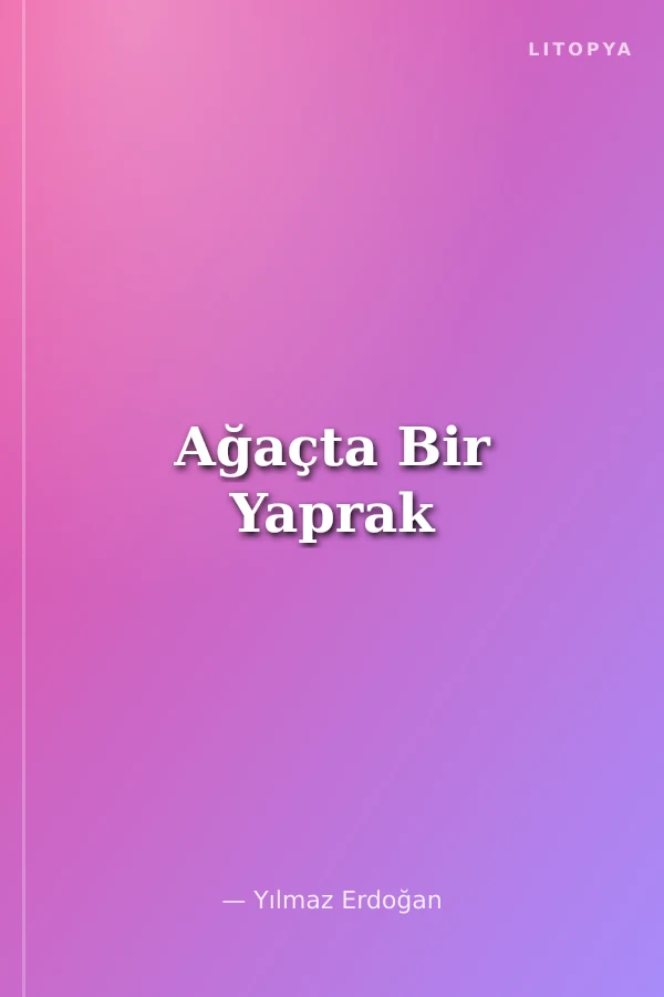 Ağaçta Bir Yaprak