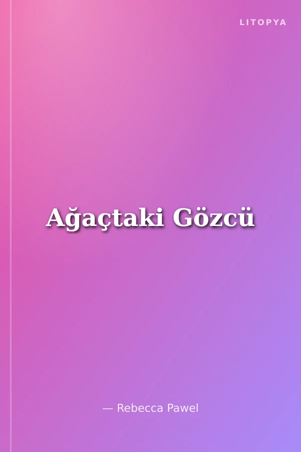 Ağaçtaki Gözcü