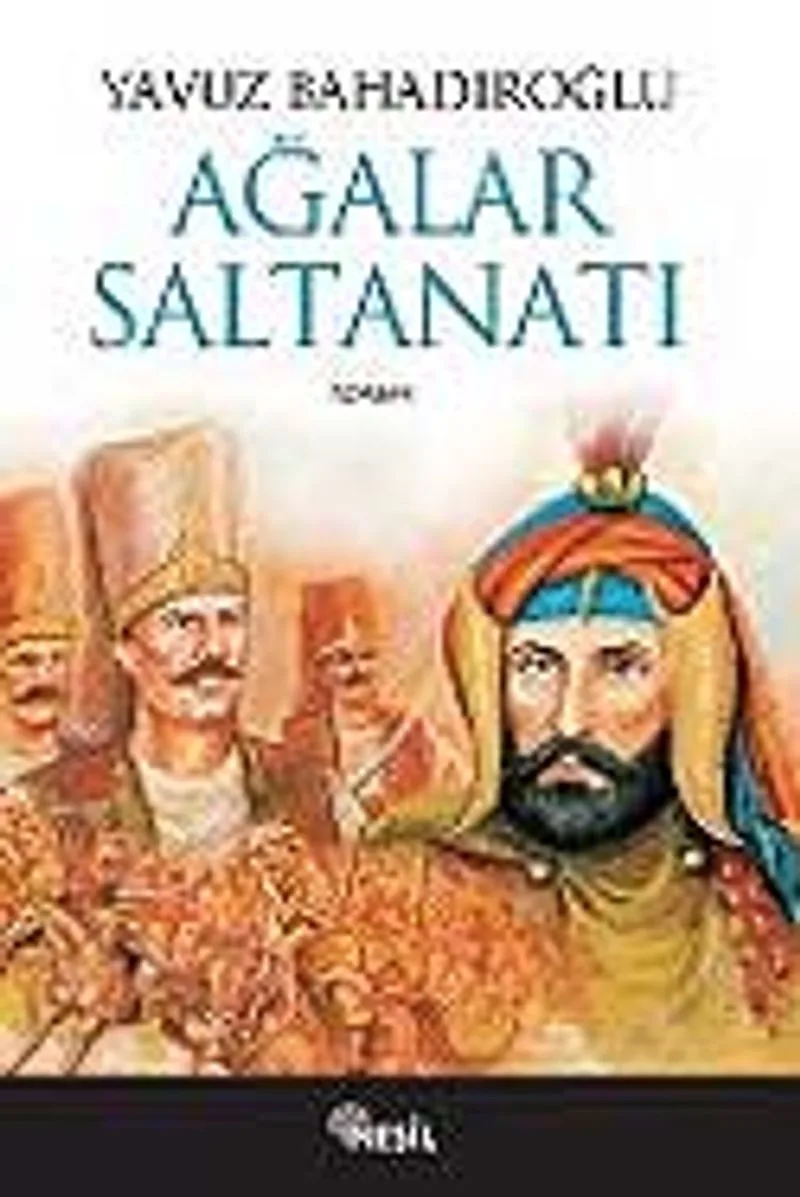 Ağalar Saltanatı