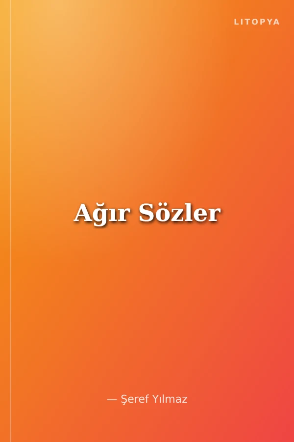 Ağır Sözler