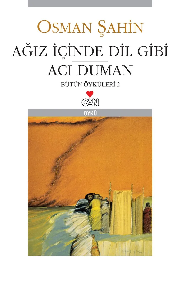 Ağız İçinde Dil Gibi Acı Duman