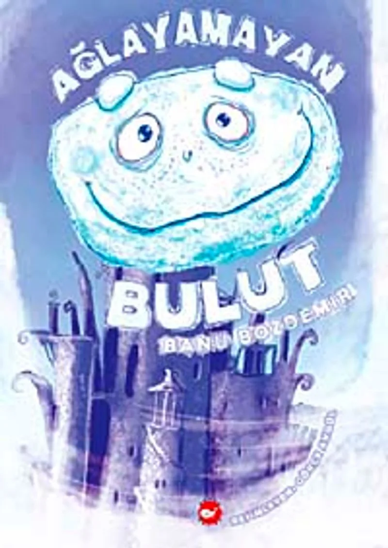 Ağlayamayan Bulut