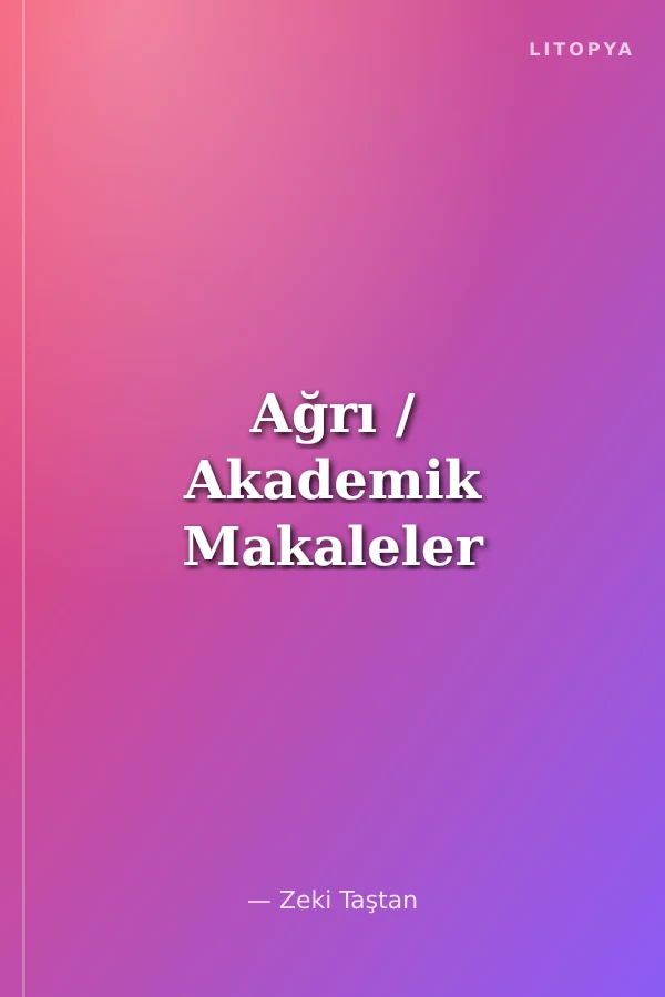 Ağrı / Akademik Makaleler