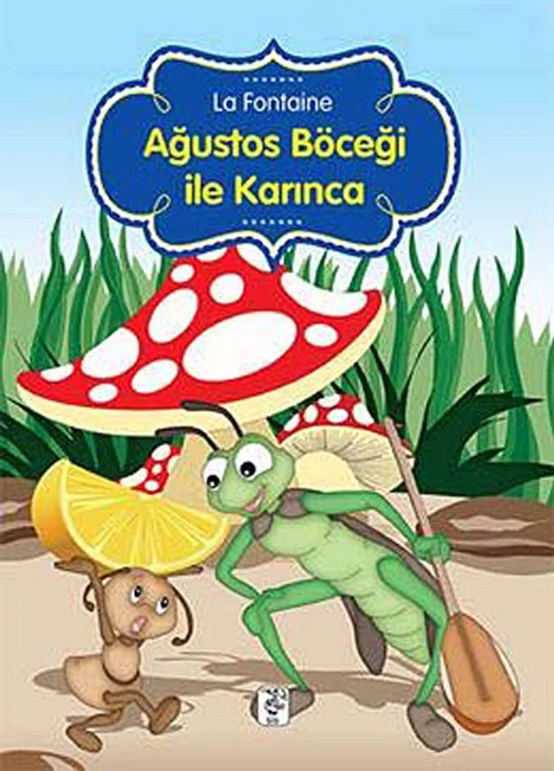 Ağustos Böceği ile Karınca