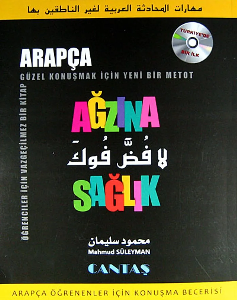 Ağzına Sağlık Arapça Öğrenenler İçin Konuşma Becerisi (CD'li)
