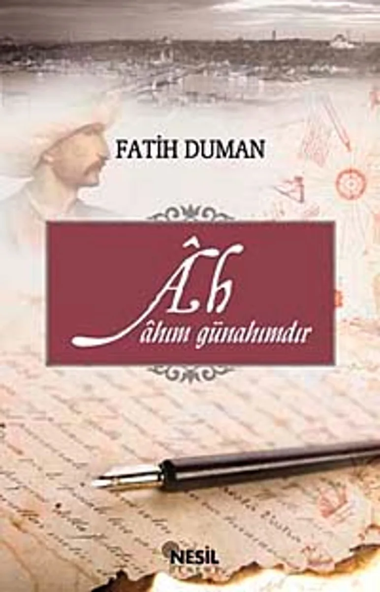 Ah Ahım Günahımdır