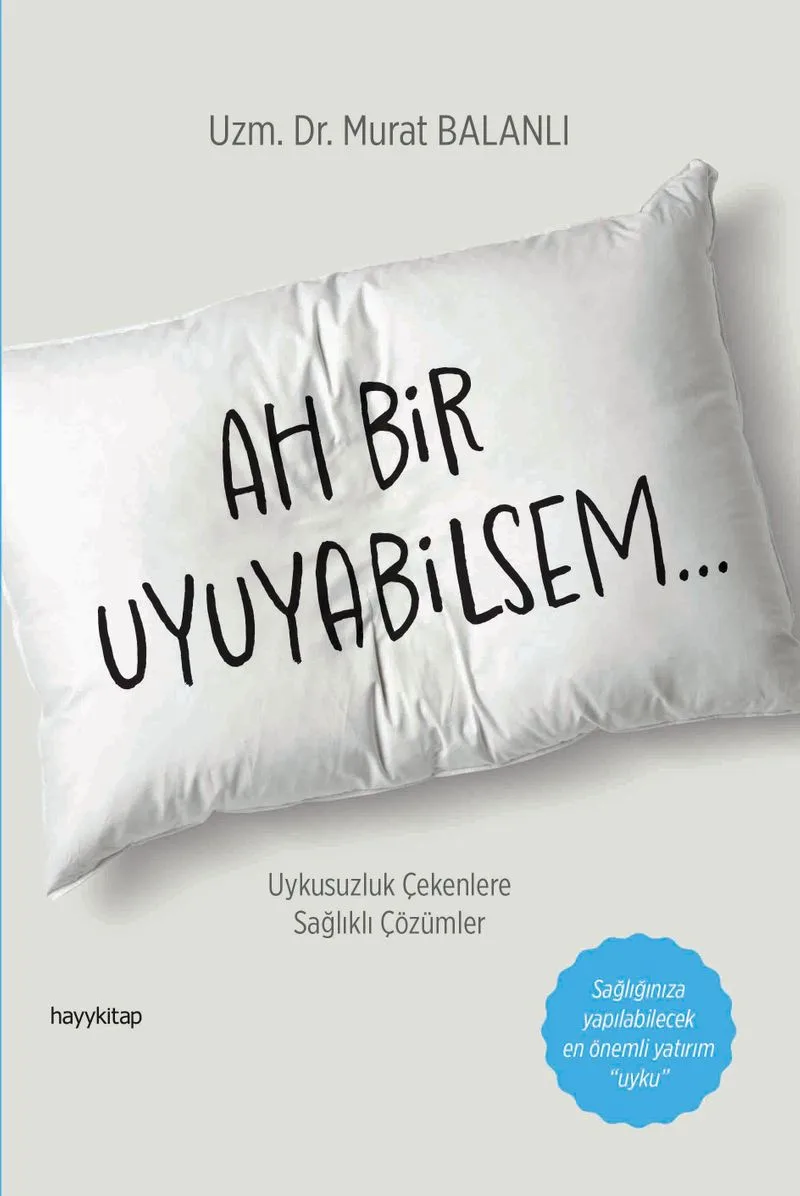 Ah Bir Uyuyabilsem