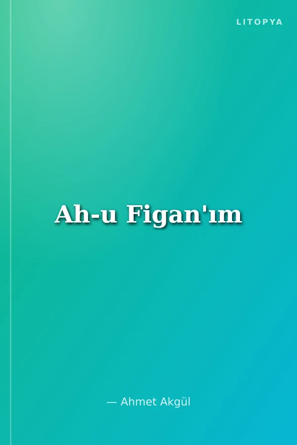 Ah-u Figan'ım