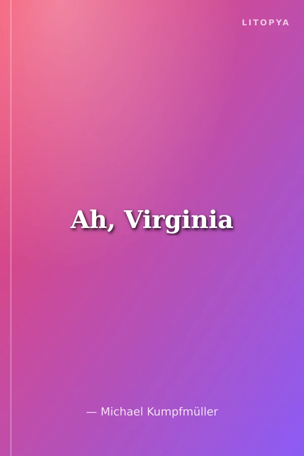 Ah, Virginia