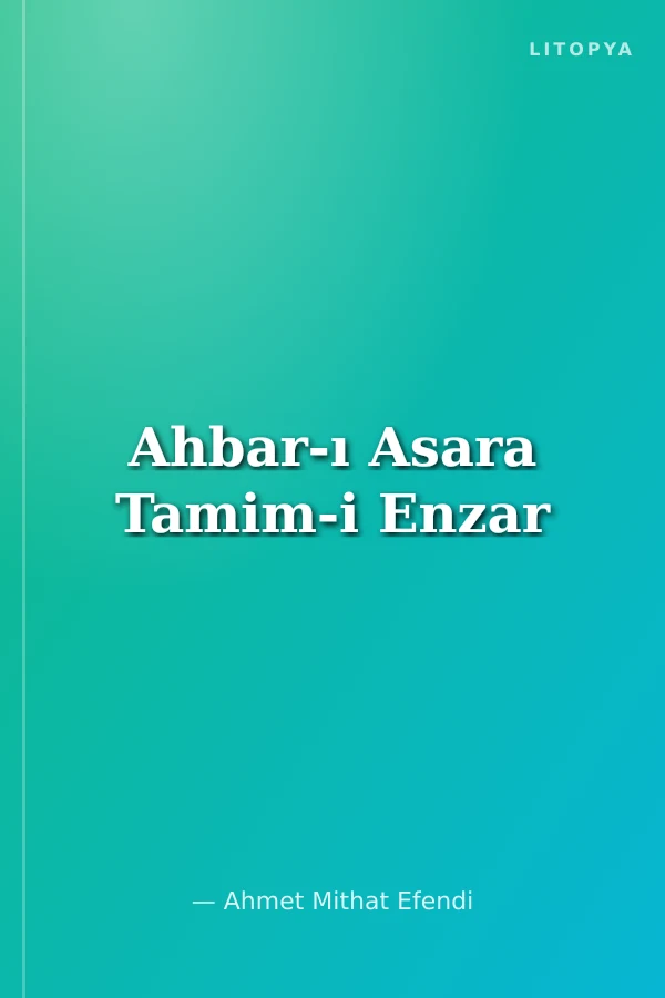 Ahbar-ı Asara Tamim-i Enzar