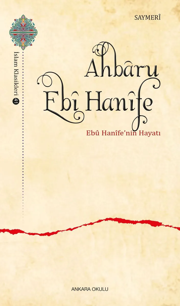 Ahbaru Eb&icirc; Han&icirc;fe Eb&ucirc; Han&icirc;fe'nin Hayatı