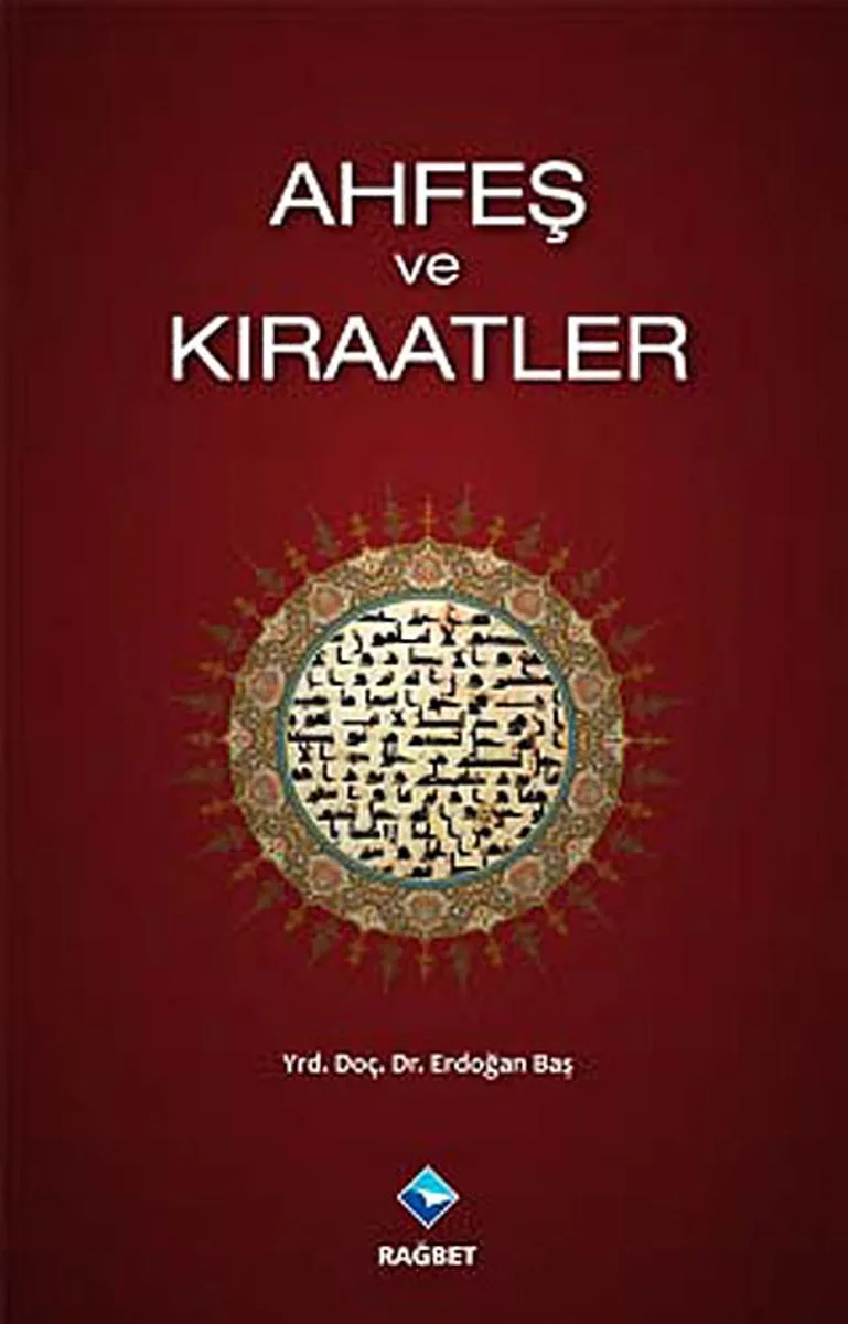 Ahfeş ve Kıraatler