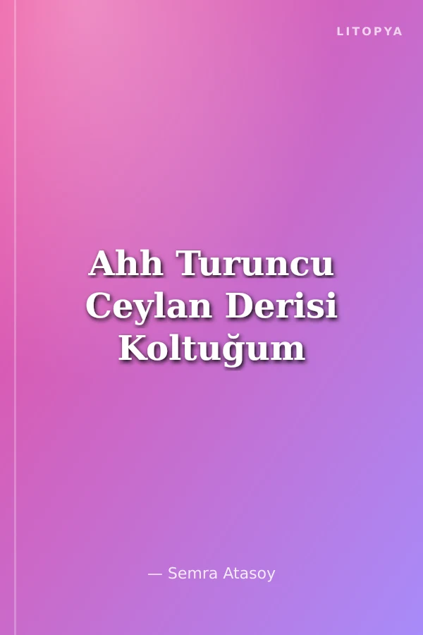 Ahh Turuncu Ceylan Derisi Koltuğum