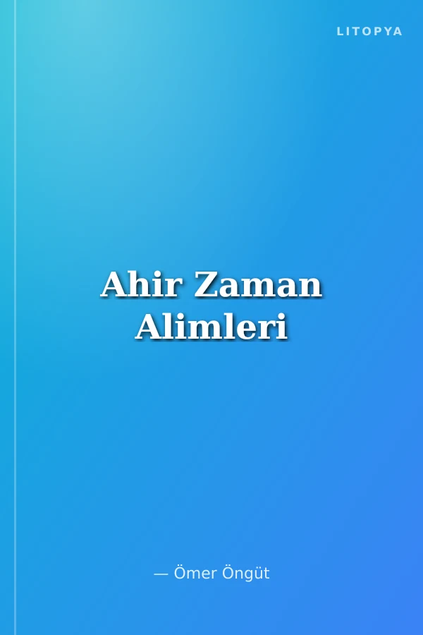 Ahir Zaman Alimleri
