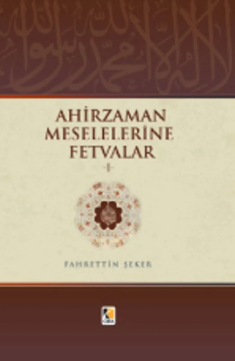 Ahir Zaman Meselelerine Fetvalar 1