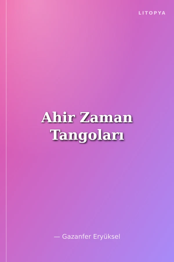 Ahir Zaman Tangoları