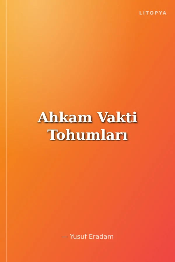 Ahkam Vakti Tohumları