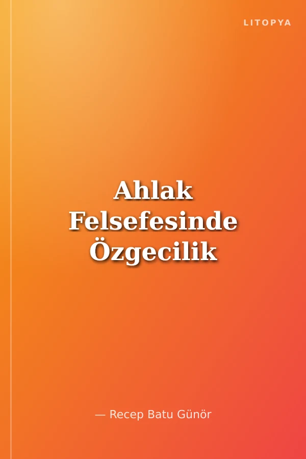 Ahlak Felsefesinde Özgecilik