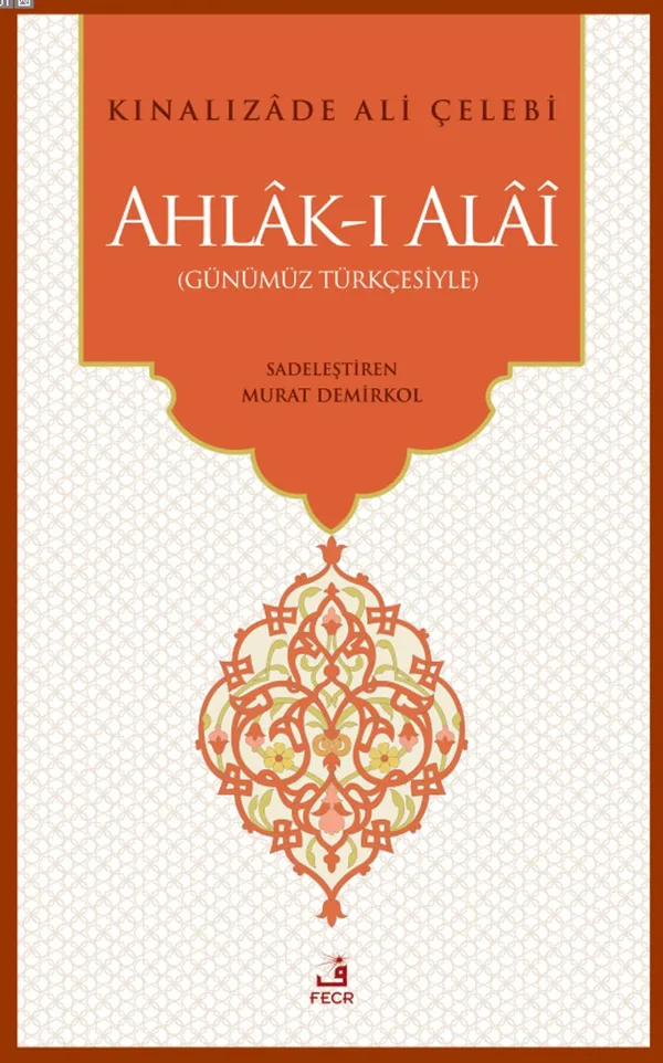 Ahlak-ı Alai (Günümüz Türkçesiyle)