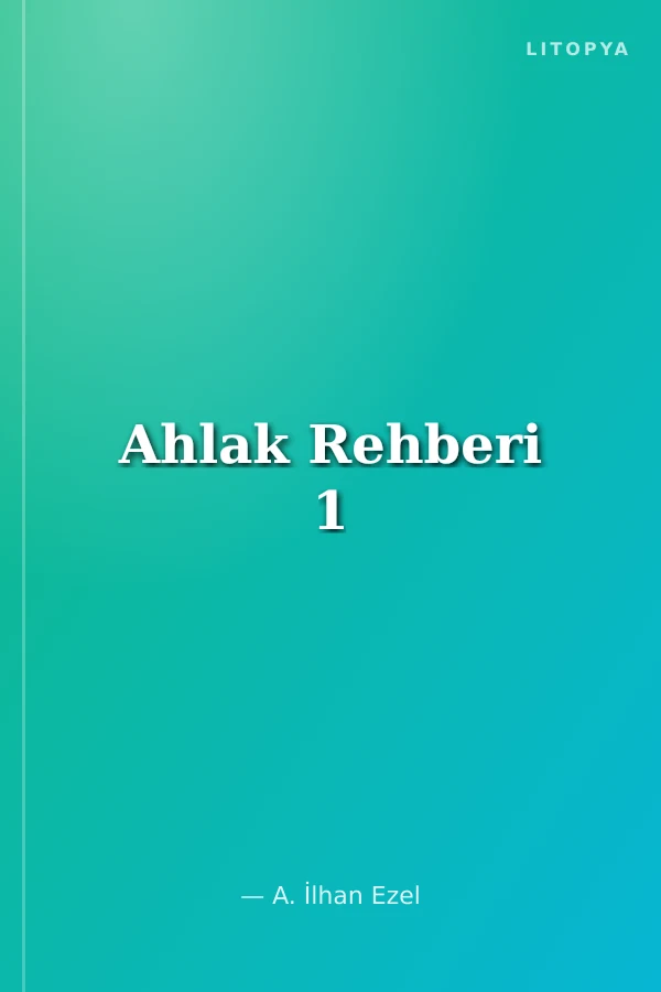 Ahlak Rehberi 1