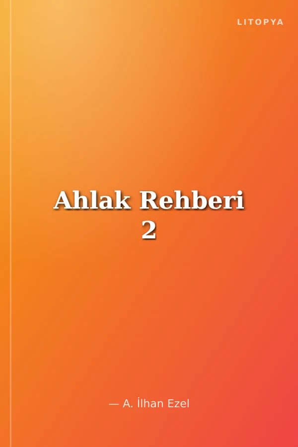 Ahlak Rehberi 2