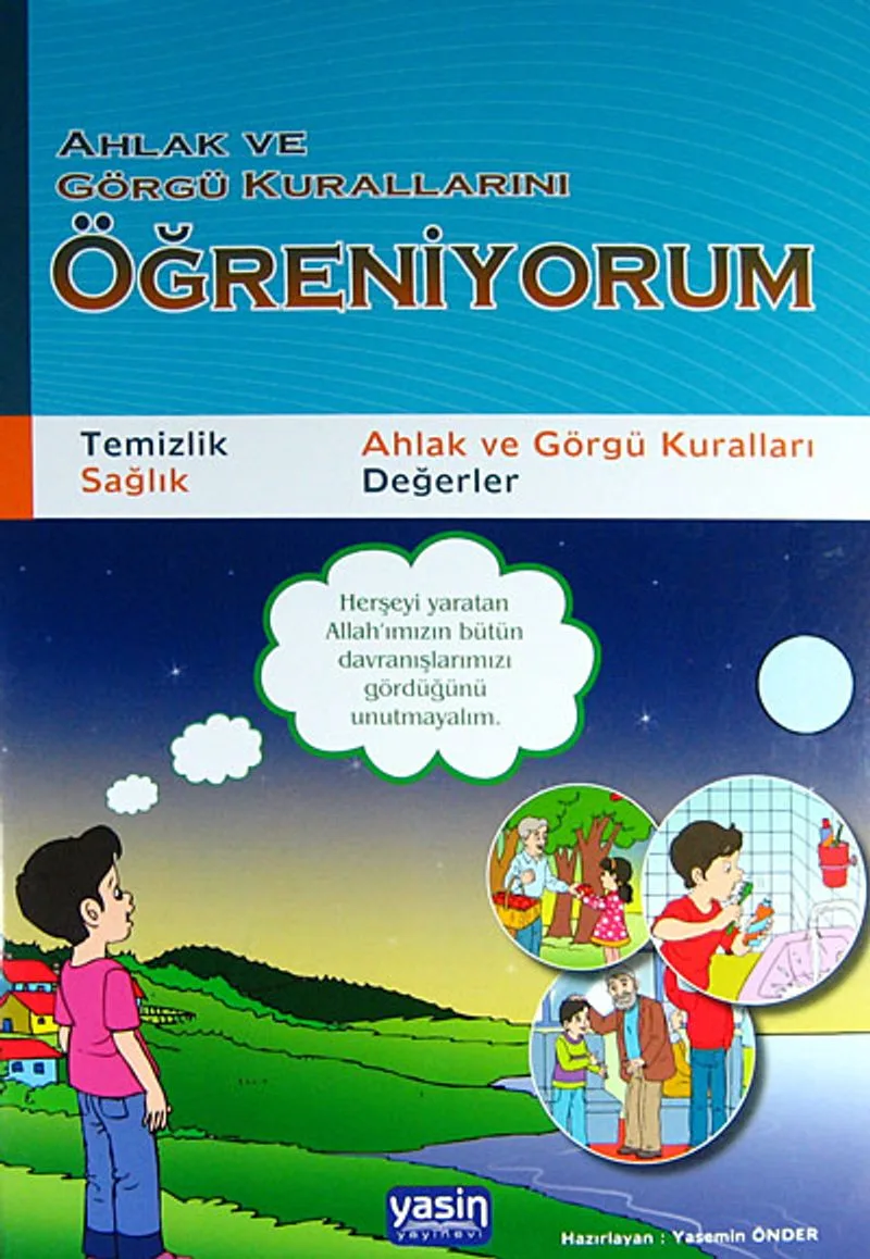 Ahlak ve Görgü Kurallarını Öğreniyorum Temizlik, Sağlık, Ahlak ve Görgü Kuralları, Değerler