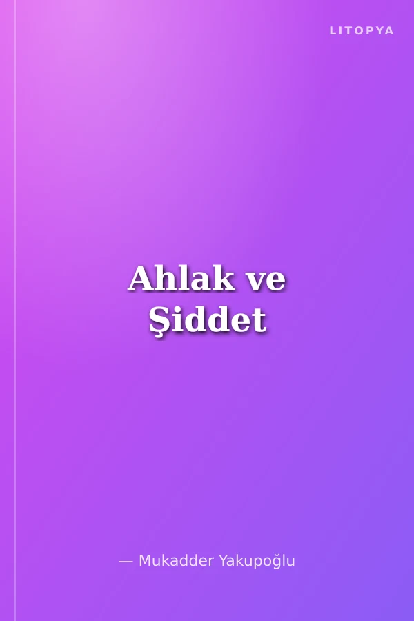 Ahlak ve Şiddet