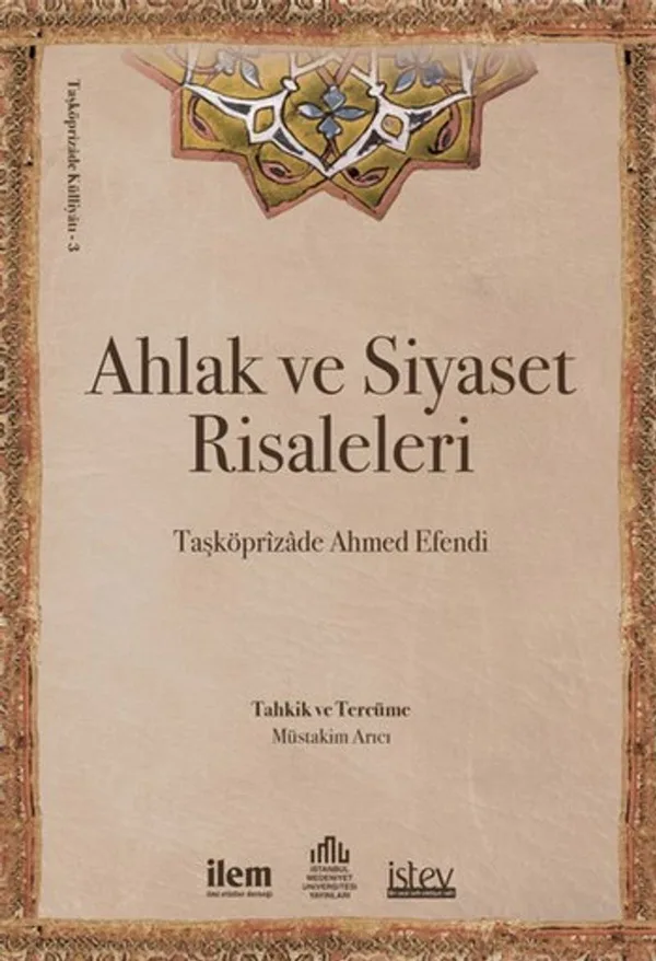 Ahlak ve Siyaset Risaleleri