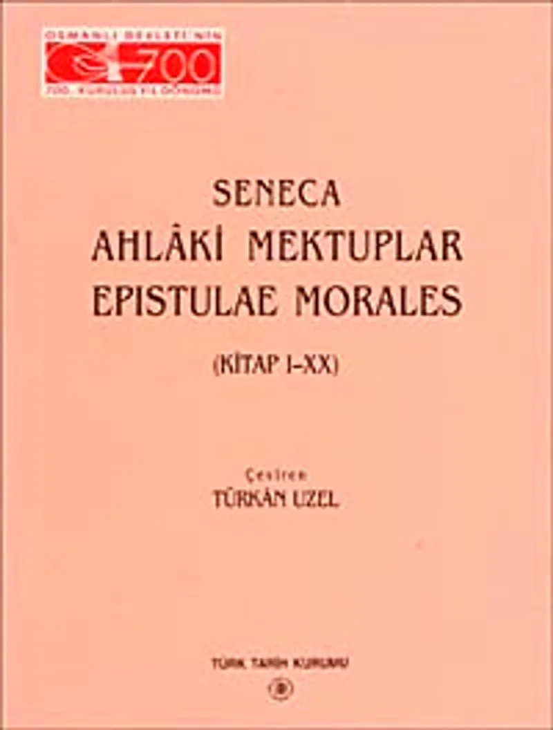 Ahlaki Mektuplar/ Epistulae Morales