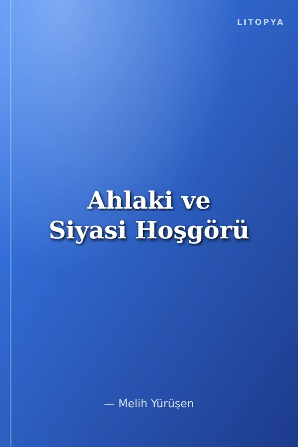 Ahlaki ve Siyasi Hoşgörü