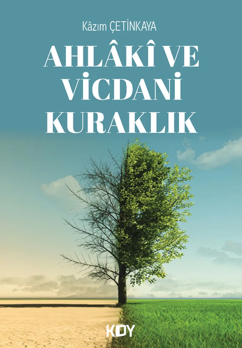 Ahlaki ve Vicdani Kuraklık