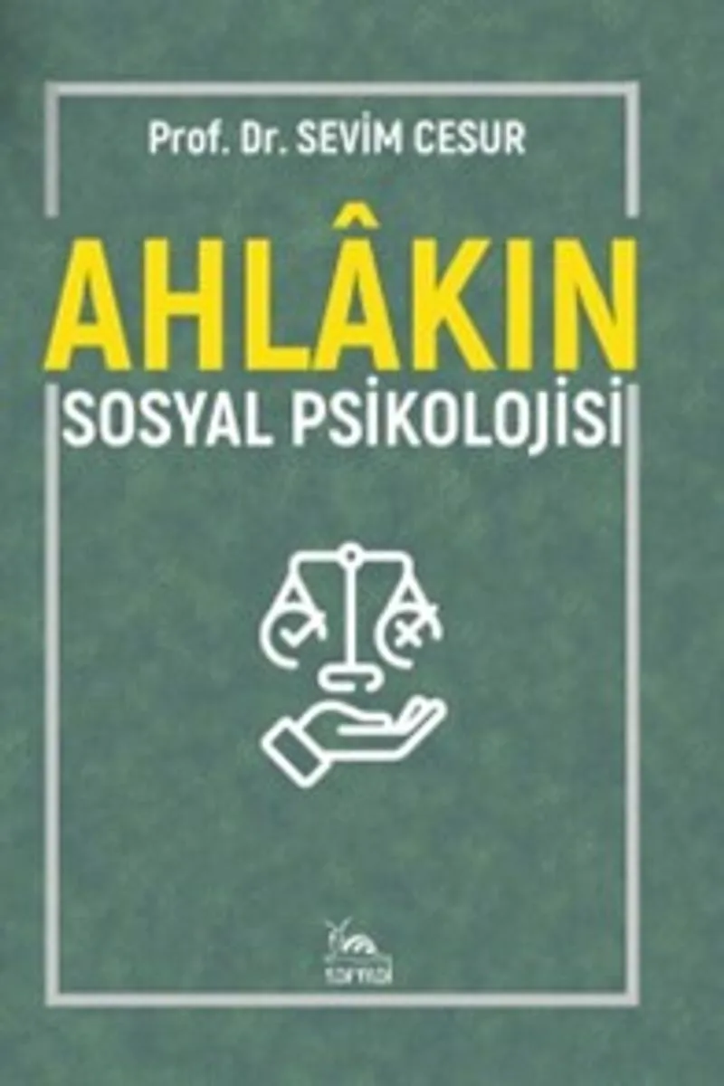 Ahlakın Sosyal Psikolojisi