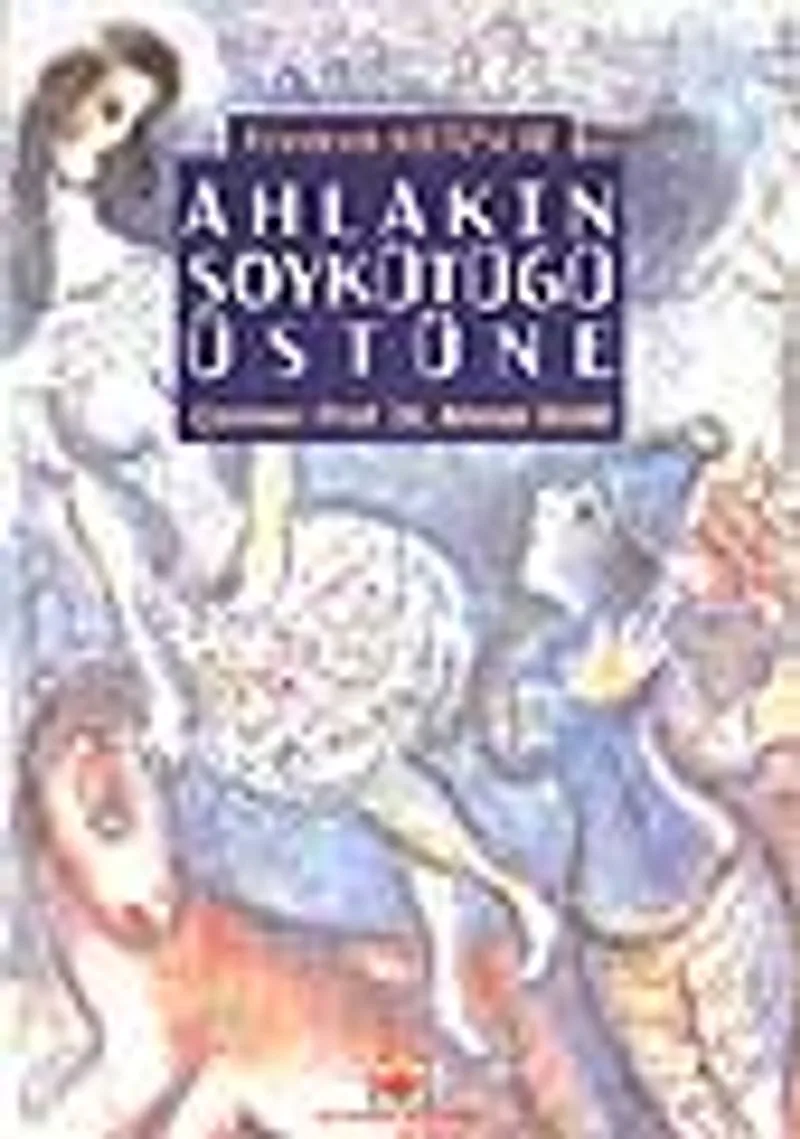 Ahlakın Soykütüğü Üstüne / 39-A-9