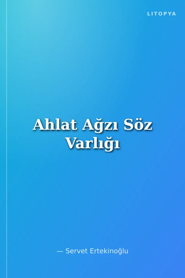 Ahlat Ağzı Söz Varlığı