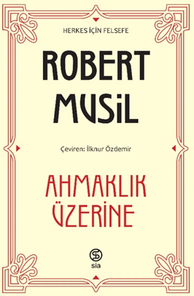 Ahmaklık Üzerine