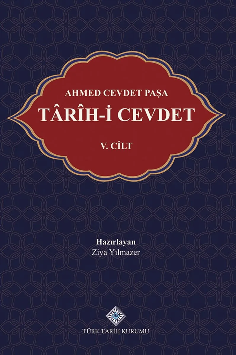 Ahmed Cevdet Paşa Tar&icirc;h-i Cevdet V.Cilt