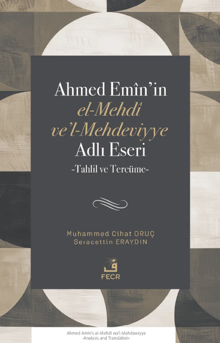 Ahmed Em&icirc;n'in el-Mehd&icirc; ve'l-Mehdeviyye Adlı Eseri