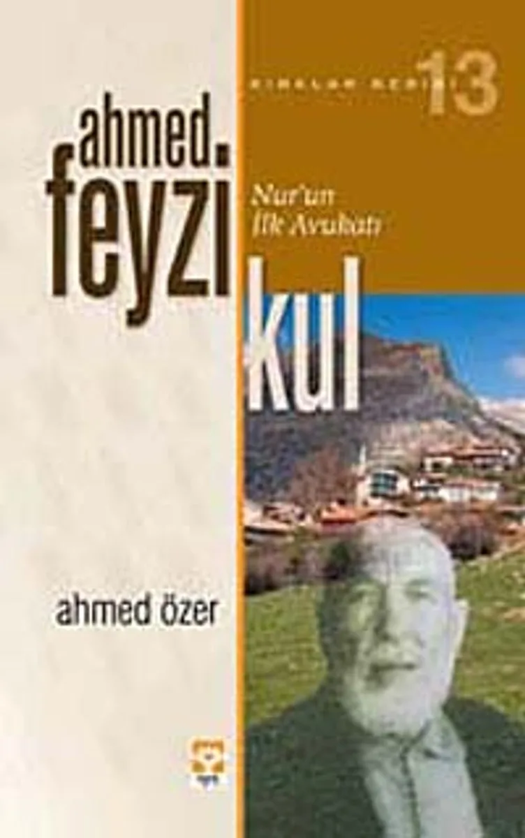 Ahmed Feyzi Kul Nur'un İlk Avukatı