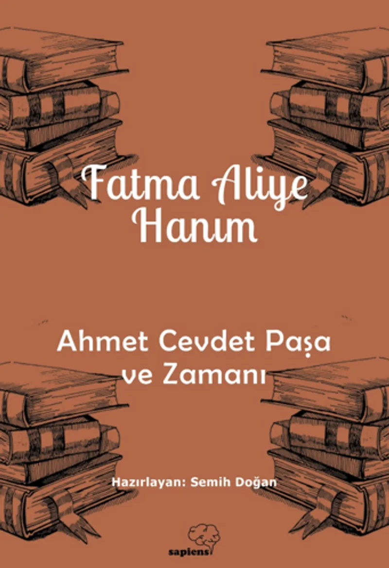 Ahmet Cevdet Paşa ve Zamanı