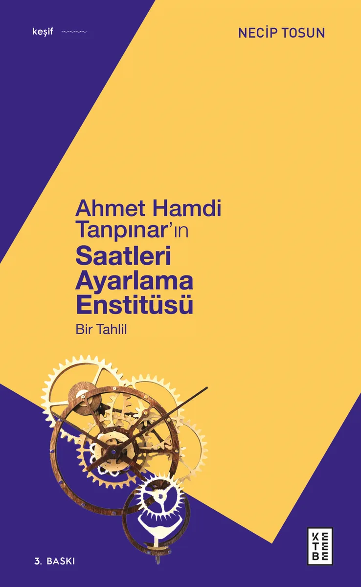 Ahmet Hamdi Tanpınar'ın Saatleri Ayarlama Enstitüsü Bir Tahlil