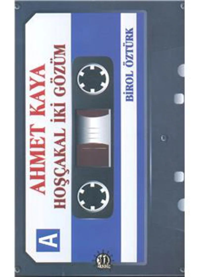 Ahmet Kaya - Hoşçakal İki Gözüm