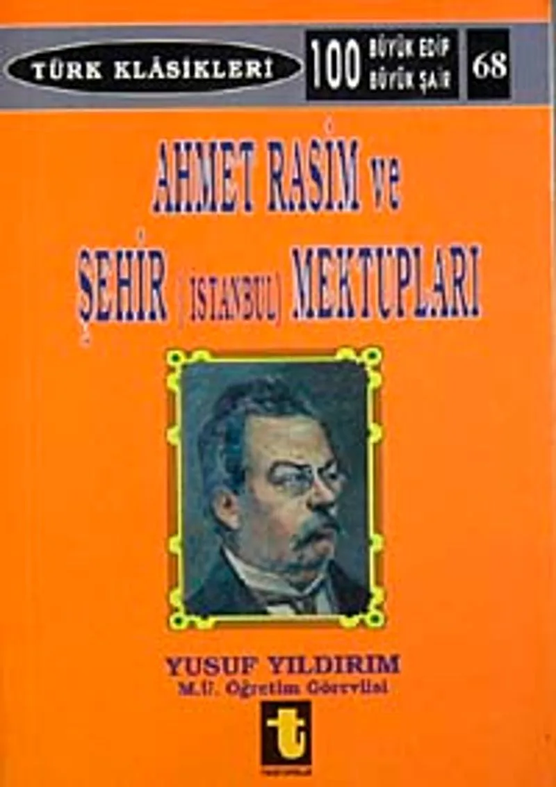 Ahmet Rasim ve Şehir (İstanbul) Mektupları