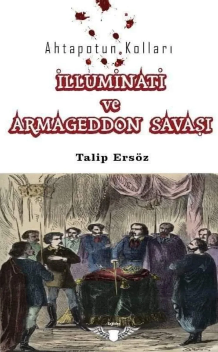 Ahtapotun Kolları İlluminati ve Armageddon Savaşı
