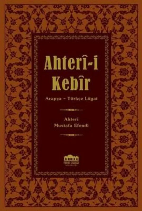 Ahter-i Kebir Arapça-Osmanlı Türkçesi Lügat (14x20)