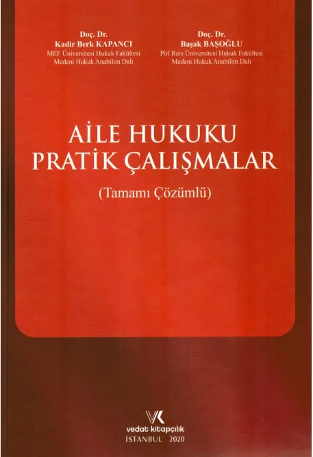 Aile Hukuku Pratik Çalışmalar (Tamamı Çözümlü)