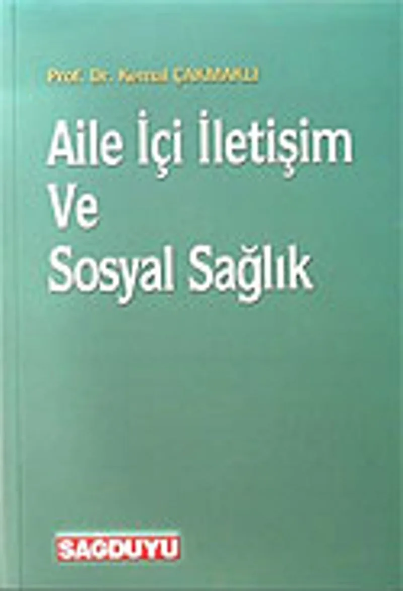 Aile İçi İletişim ve Sosyal Sağlık