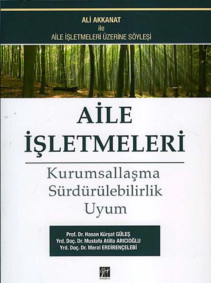 Aile İşletmeleri Kurumsallaşma Sürdürülebilirlik Uyum