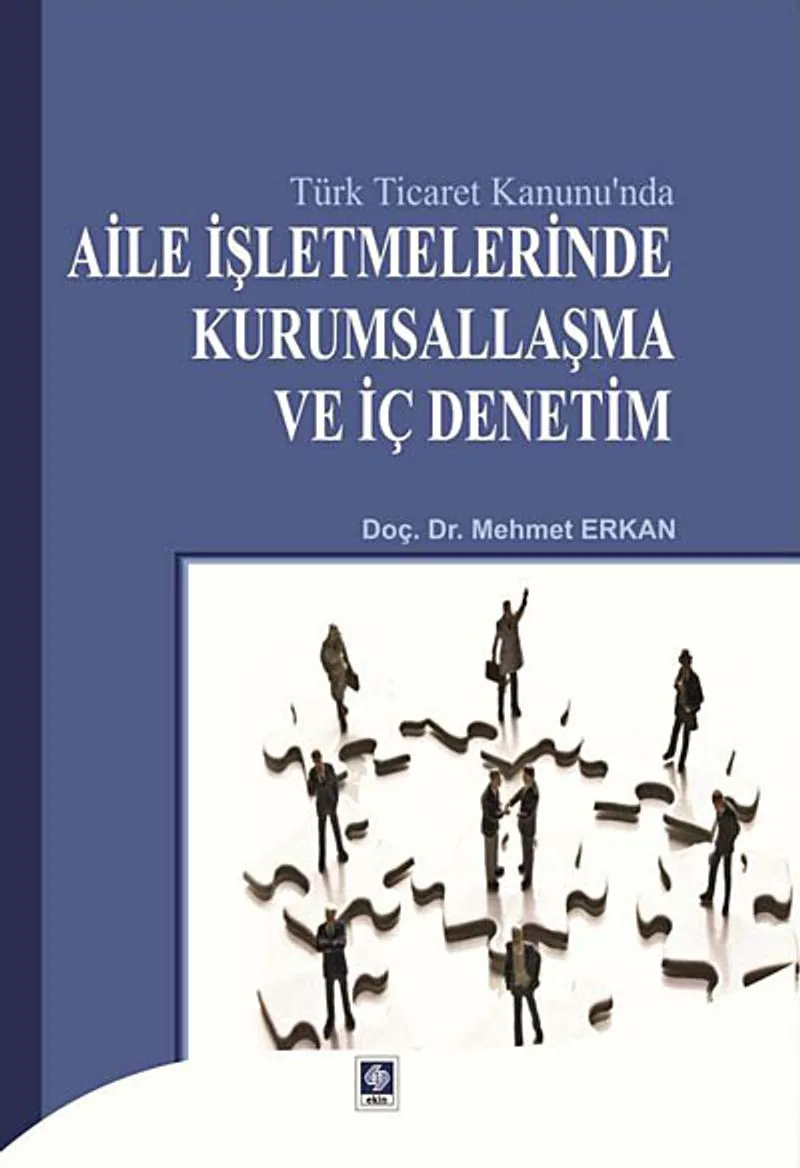 Aile İşletmelerinde Kurumsallaşma ve İç Denetim