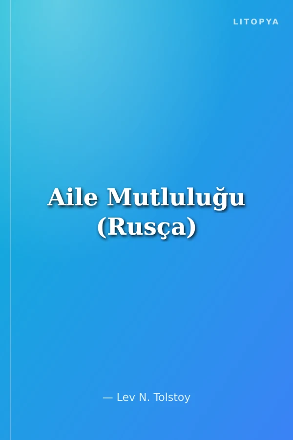 Aile Mutluluğu (Rusça)