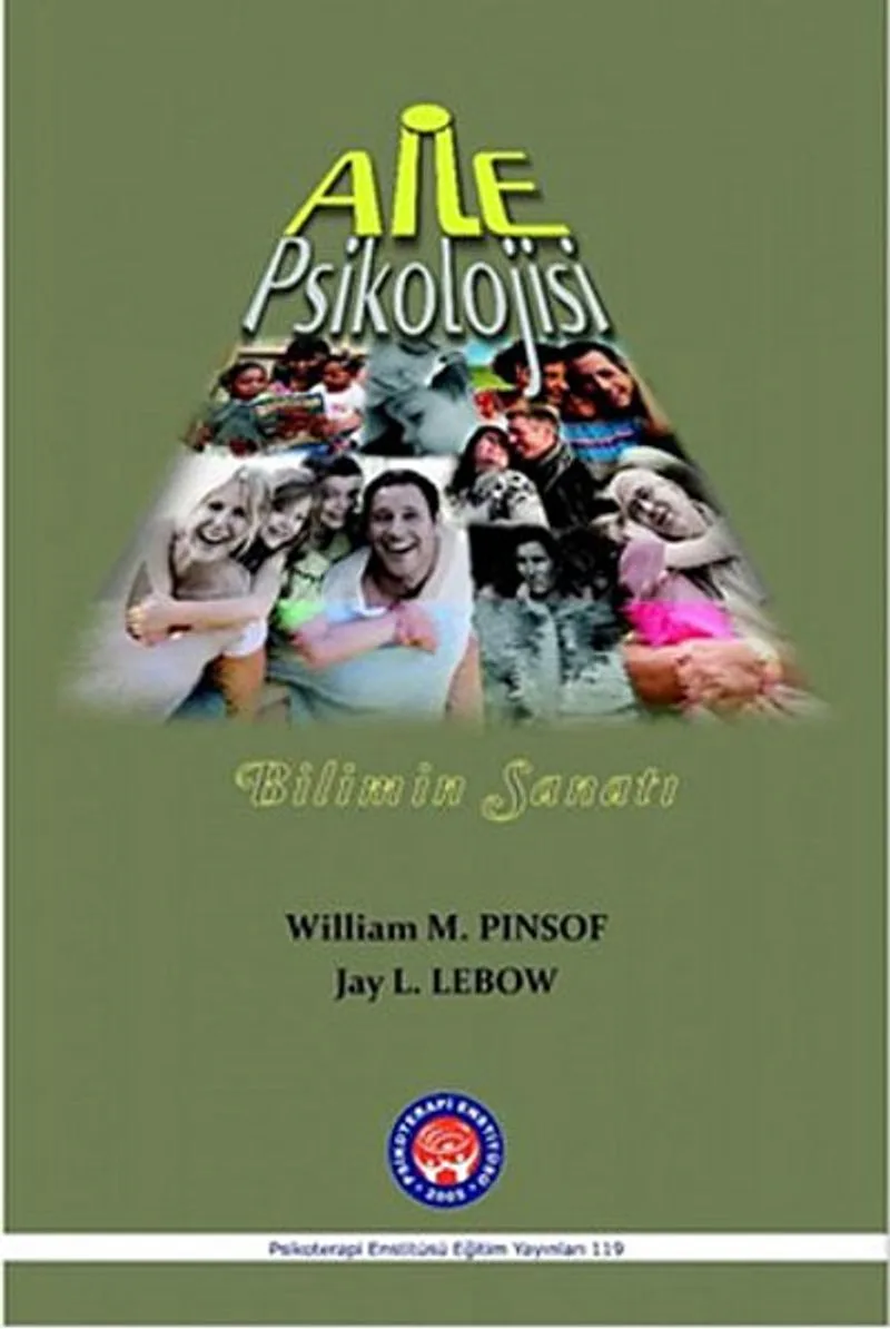 Aile Psikolojisi Bilimin Sanatı
